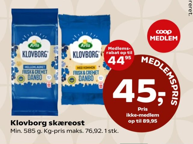 Klovborg skæreost Min. 585 g. Kg-pris maks. 76,92. 1 stk. – SuperBrugsen