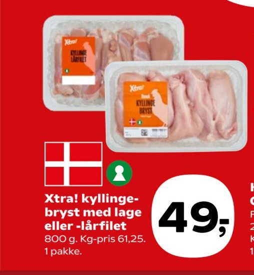 Xtra! kyllingebryst med lage eller -lårfilet – SuperBrugsen