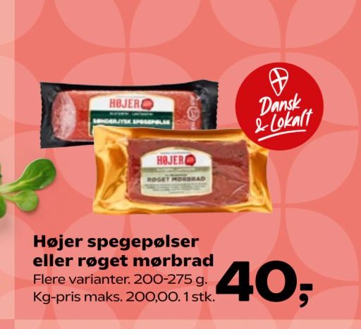 Højer spegepølser eller røget mørbrad – SuperBrugsen