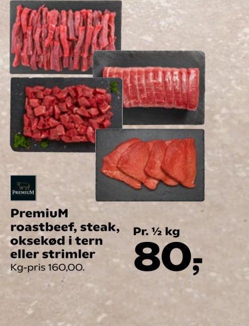 PremiuM roastbeef, steak, oksekød i tern eller strimler – SuperBrugsen