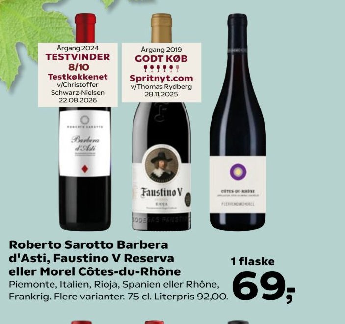 Roberto Sarotto Barbera d'Asti, Faustino V Reserva eller Morel Côtes-du-Rhône – SuperBrugsen