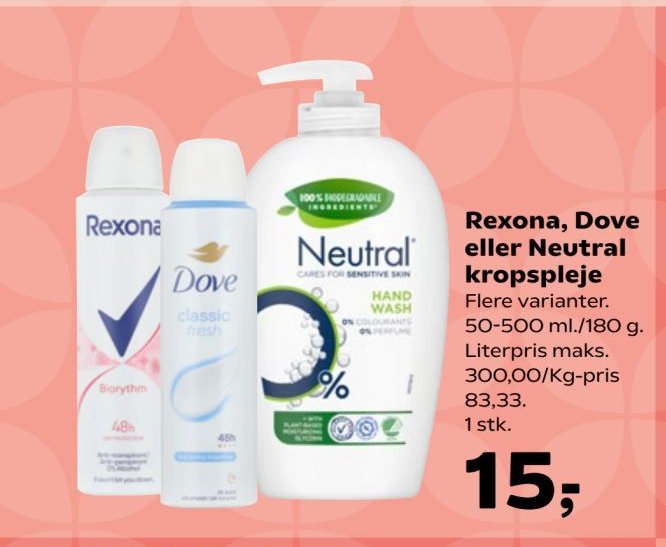 Rexona, Dove eller Neutral kropspleje – SuperBrugsen