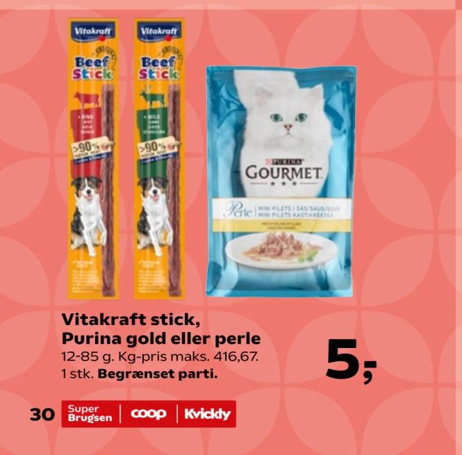 Vitakraft stick, Purina gold eller perle – SuperBrugsen
